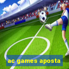 ac games aposta